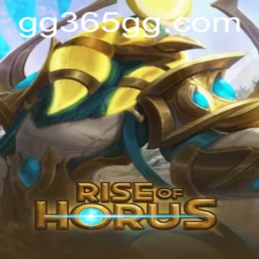 Exploring the Mythical World of RiseofHorus and the Role of 365GG.COM