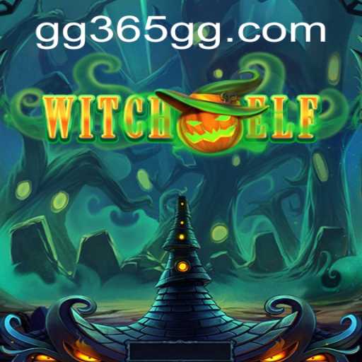 Exploring the Enchanting World of WitchElf: A 365GG.COM Adventure